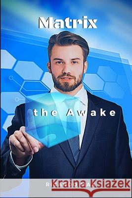 Matrix the Awake Ricardo Max 9798629692812