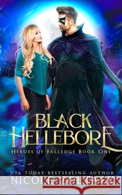 Black Hellebore Nicole Zoltack 9798629938156