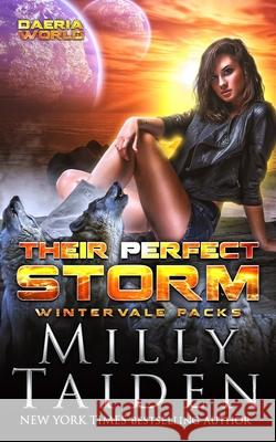 Their Perfect Storm Taiden Milly Taiden 9798629998648 Independently published