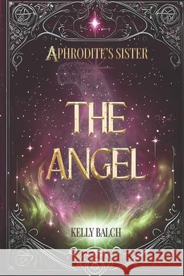 Aphrodite's Sister Alex Herz, Kelly Balch 9798630007261