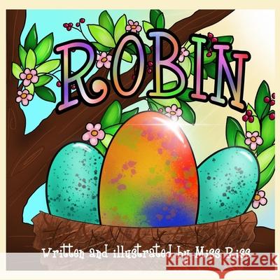 Robin Miss Riss   9798630082459 Independently Published