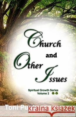 Church and Other Issues Toni Pugh 9798630423603