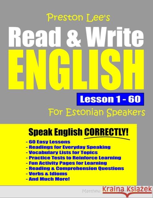 Preston Lee's Read & Write English Lesson 1 - 60 For Estonian Speakers Kevin Lee 9798630793621