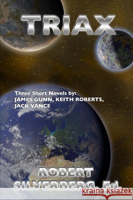 Triax James Gunn Jack Vance Keith Roberts 9798631157019 Independently Published