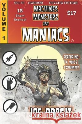 Machines Monsters and Maniacs Joe Prosit, Joe Prosit 9798631484719