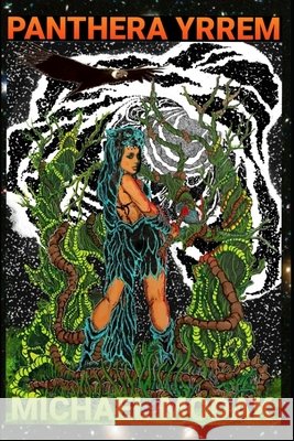 Panthera Yrrem: The Last Son of Atlantis Petrisko, George, Modak, Michael 9798632951685