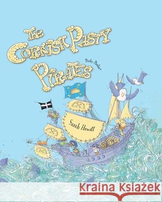 The Cornish Pasty Pirates Hewitt Sarah Hewitt 9798633072143