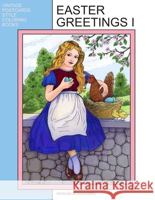 Easter Greetings I: Coloring Book Alexandra 9798633162479