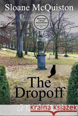 The Dropoff: A Timeless Novel Sloane McQuiston   9798633500202