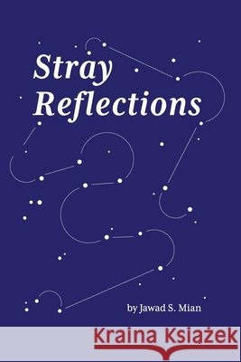 Stray Reflections Mian, Jawad 9798633890969