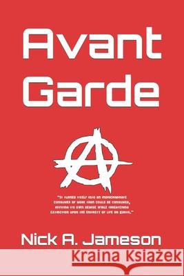 Avant Garde Nick a Jameson 9798634712352 Independently Published