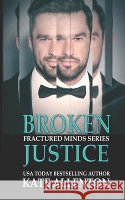 Broken Justice Kate Allenton   9798635011041 Independently Published