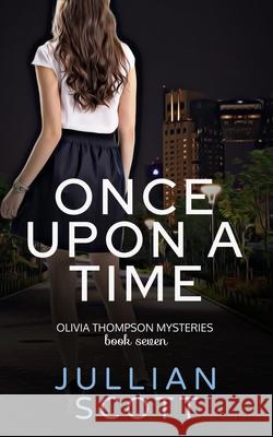 Once Upon a Time Jullian Scott   9798636692041