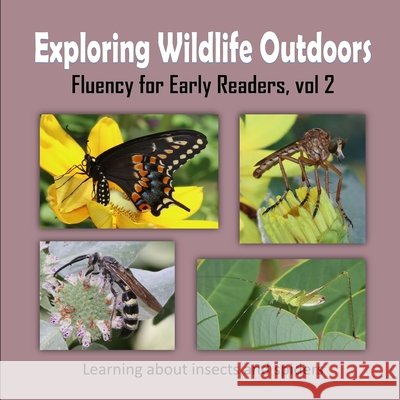 Exploring Wildlife Outdoors Mahoney, C. 9798636800255