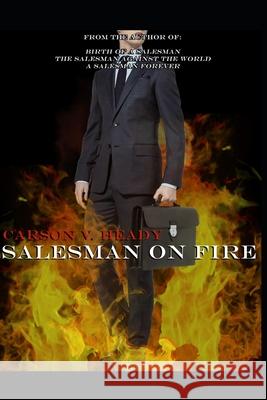Salesman on Fire Carson V Heady 9798636930891