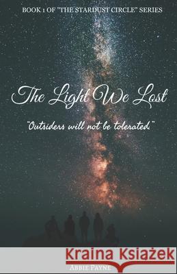 The Light We Lost Abbie M Payne 9798637252770 Independently Published