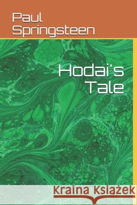 Hodai's Tale Paul Springsteen 9798637278602