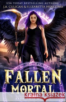 Fallen Mortal Holcomb, Elizabetta, Culican, J. a. 9798637291991