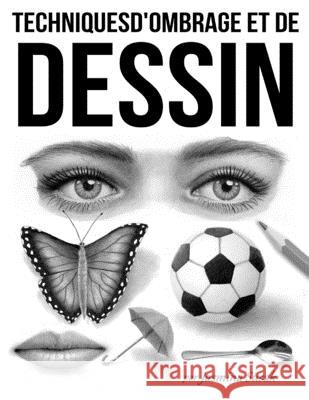Techniques d'Ombrage et de Dessin Jasmina Susak, Jasmina Susak 9798637466344