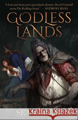 Godless Lands Tomas Duchek Sean M Crow  9798637528790