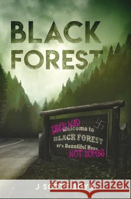 Black Forest Boyd J Scott Boyd 9798638554279