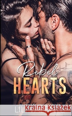 Rebel Hearts Valente, Lili 9798639015038