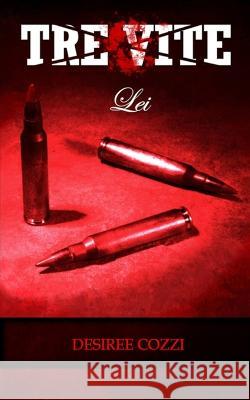 Tre Vite: Lei Eco Edizioni Eco Edizioni Desiree Cozzi 9798639034176 Independently Published