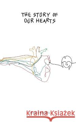 The Story of Our Hearts John O'Meara   9798639091018 Independently Published