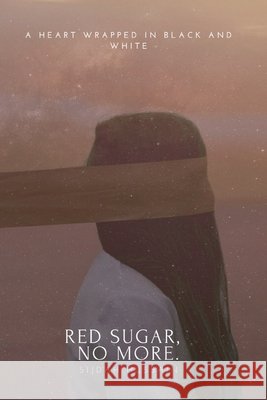 Red Sugar, No More Hussain, Sijdah 9798640040647