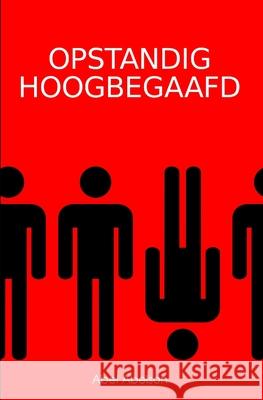 Opstandig hoogbegaafd Abel Abelson 9798640365115 Independently Published