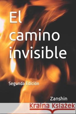 El camino invisible Diaz Luis Enrique Diaz 9798640719253