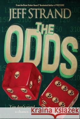 The Odds Jeff Strand   9798640737851 Independently Published