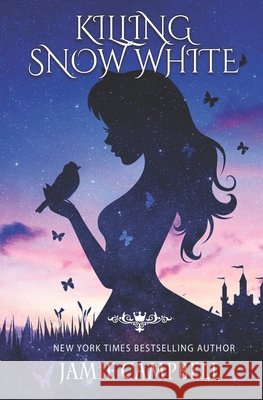 Killing Snow White Campbell, Jamie 9798640801699 Independently Published