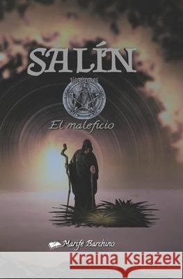 Salín: El maleficio Barchino, Marifé 9798640849714 Independently published