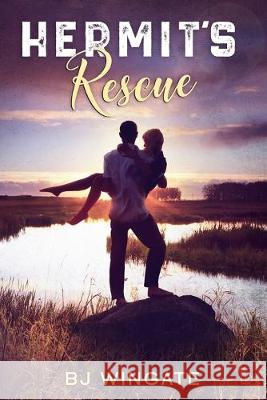 Hermit's Rescue Wingate BJ Wingate 9798640952704 Independently published