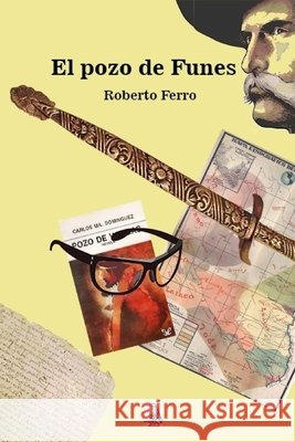El Pozo de Funes Ferro, Roberto 9798640989694
