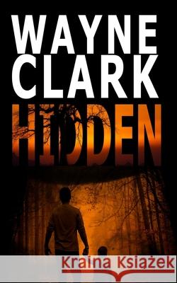 Hidden Wayne Clark 9798642008690