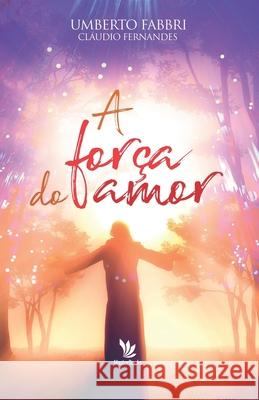 A força do amor Fabbri, Umberto 9798642097243