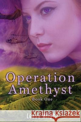 Operation Amethyst Wright, Leesa 9798642300664