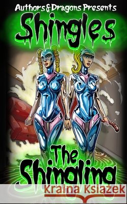 The Shingling Dragons, Authors and, Wetherell, Steve 9798642454015