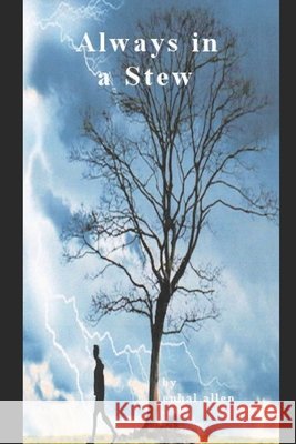 Always in a Stew Allen, Euhal 9798642567869 Independently Published