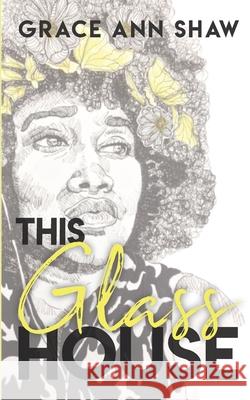 This Glass House Christina Hart Diana Gomes Kat Savage 9798642573761 Independently Published