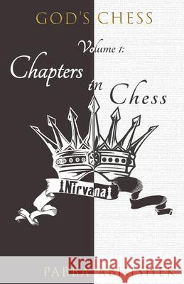 Chapters in Chess Abhishek Pabba Abhishek 9798642604359