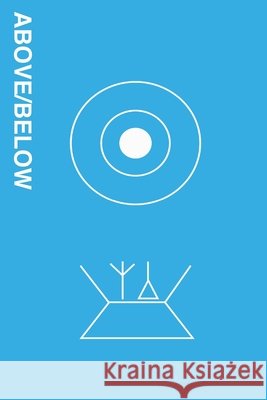 Above / Below Smith, Rheo, Nassif, Ann Marie 9798643036036
