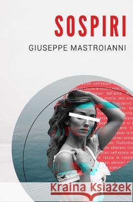 Sospiri Giuseppe Mastroianni 9798643257264