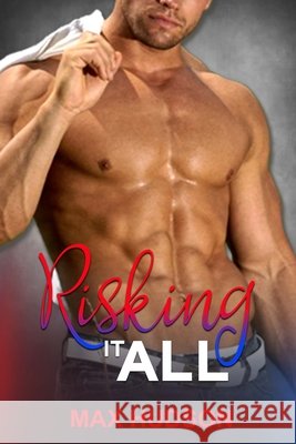 Risking It All Hudson, Max 9798643310020