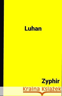 Zyphir: Debug Hoff, Luhan 9798644110896