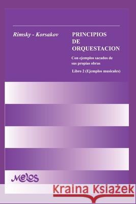 Principios de Orquestación 2 Rimsky -. Korsakov, Nicolas 9798644356942