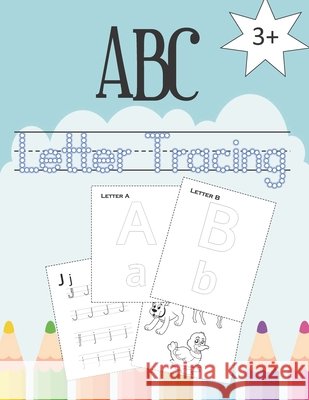 ABC - Letter Tracing: Activity book for Toddler and Autism, Alphabet Handwriting practice, Practice for Kids with Pen Control, Line Tracing, Wahnini, Lhassan 9798645097707 Independently published
