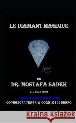 Le Diamant Magique Sadek, Mostafa 9798645396794